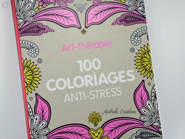 Art-Thérapie : Le coloriage anti-stress ! | Australe Créations